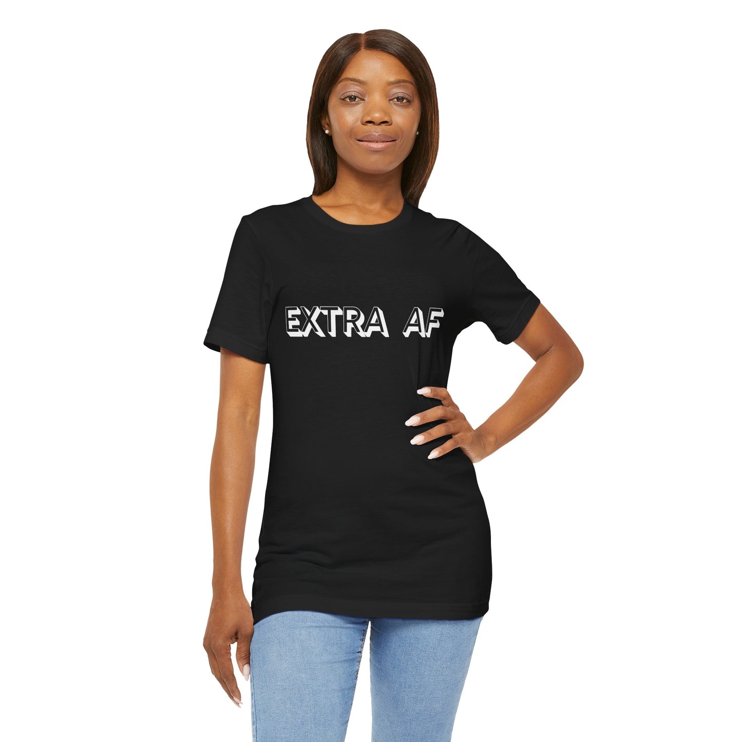 Extra AF T-shirt