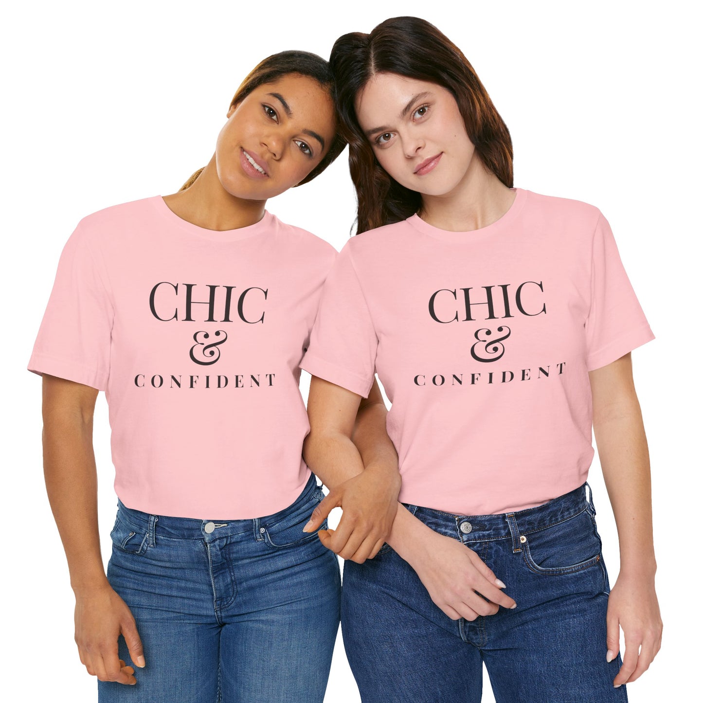 Chic & Confident T-shirt