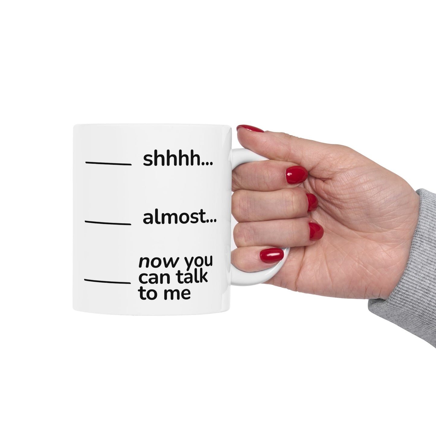 Now You May Speak Ceramic Mug, (11oz, 15oz)