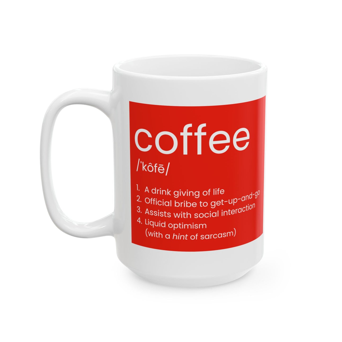 Defined by Coffee (Right-Handed) Ceramic Mug, (11oz, 15oz)