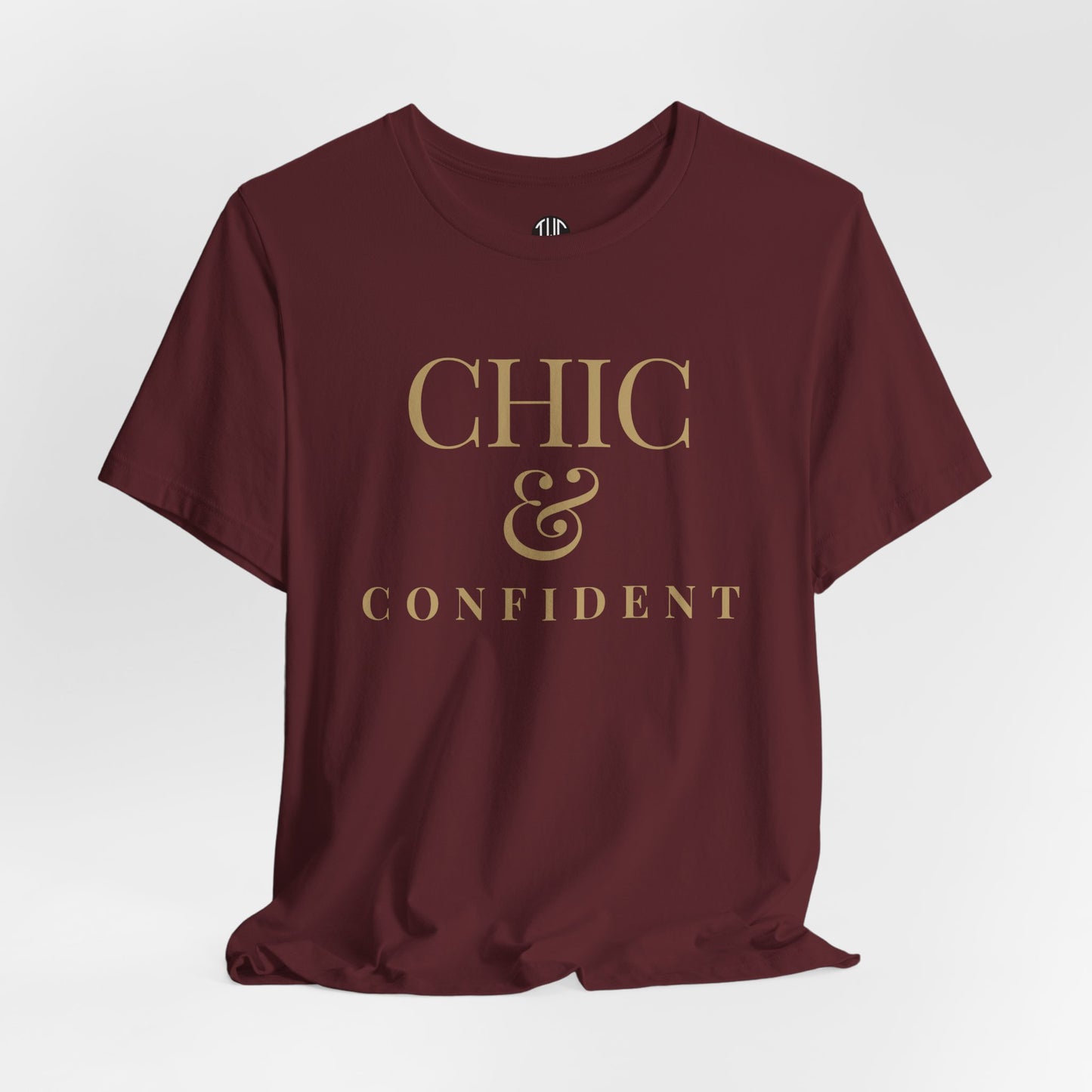 Chic & Confident T-shirt
