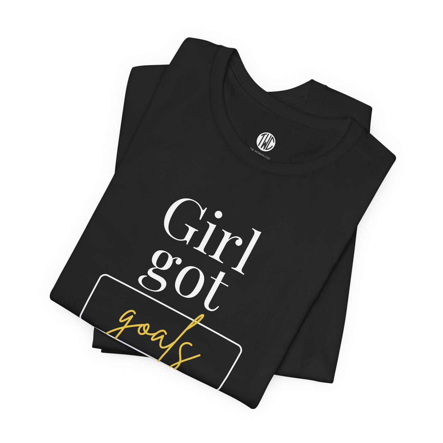 Girl Got Goals T-shirt