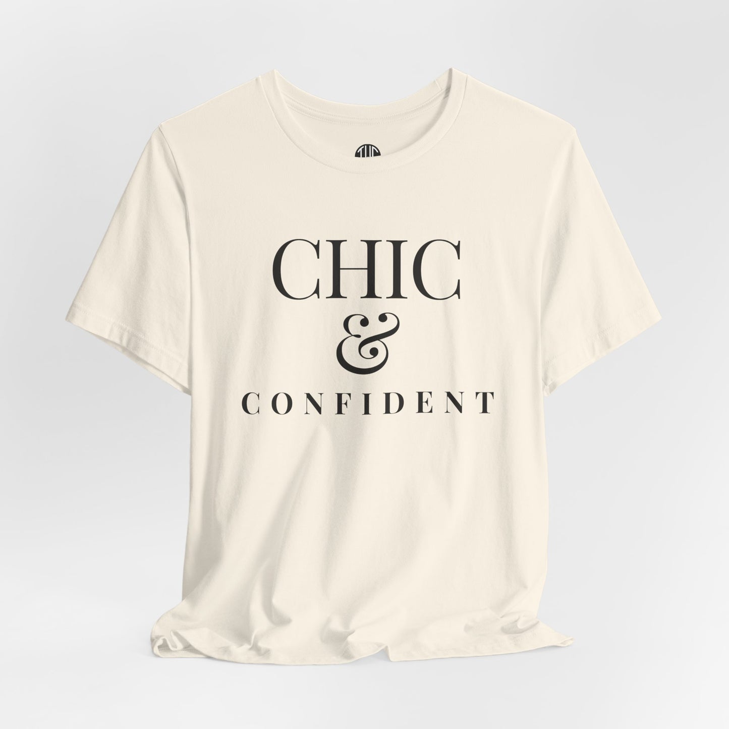 Chic & Confident T-shirt