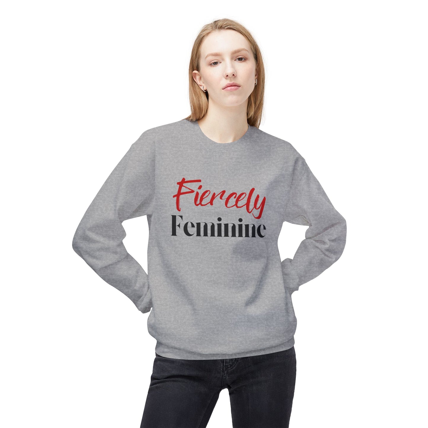 Fiercely Feminine Sweatshirt