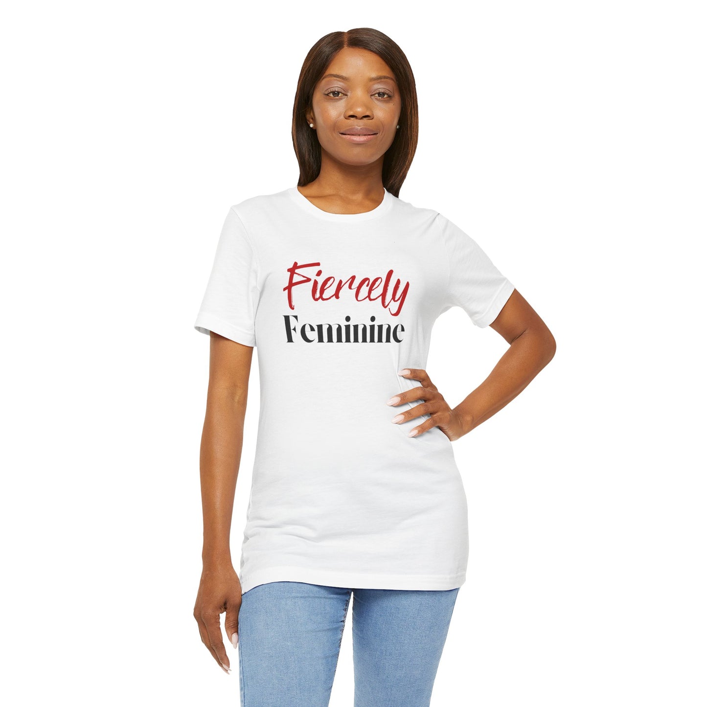 Fiercely Feminine T-shirt