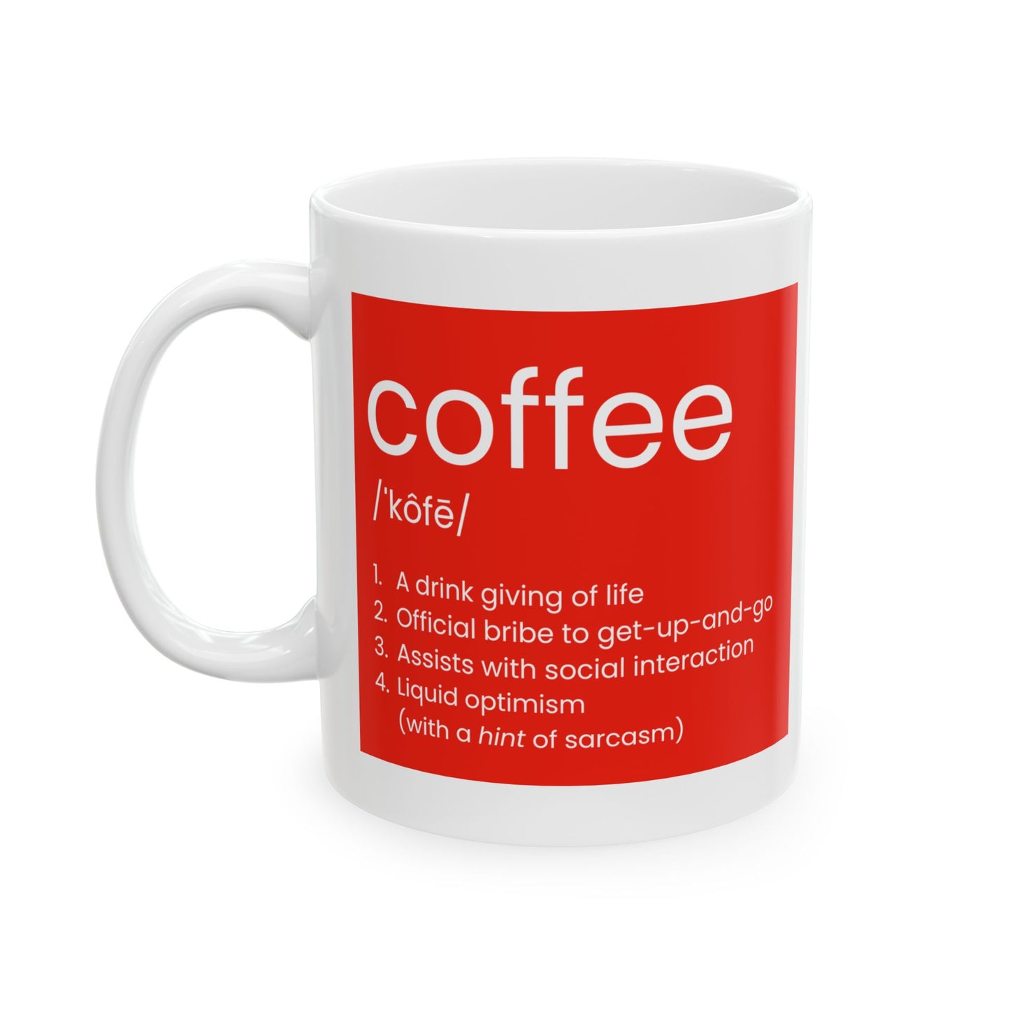 Defined by Coffee (Right-Handed) Ceramic Mug, (11oz, 15oz)