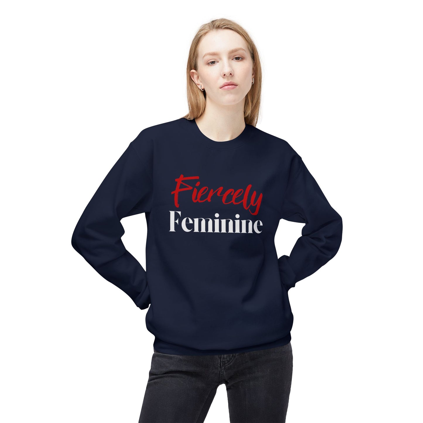 Fiercely Feminine Sweatshirt