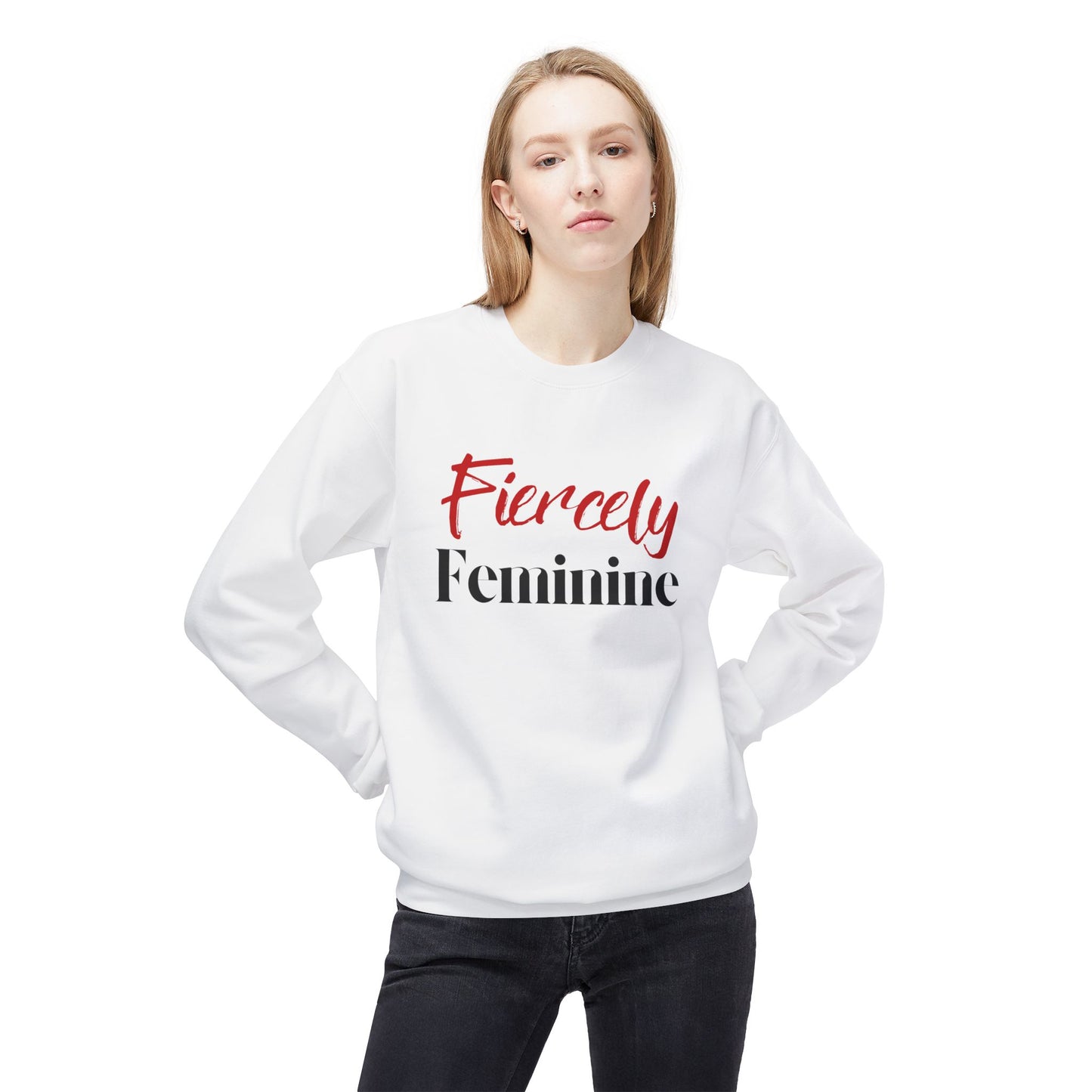 Fiercely Feminine Sweatshirt