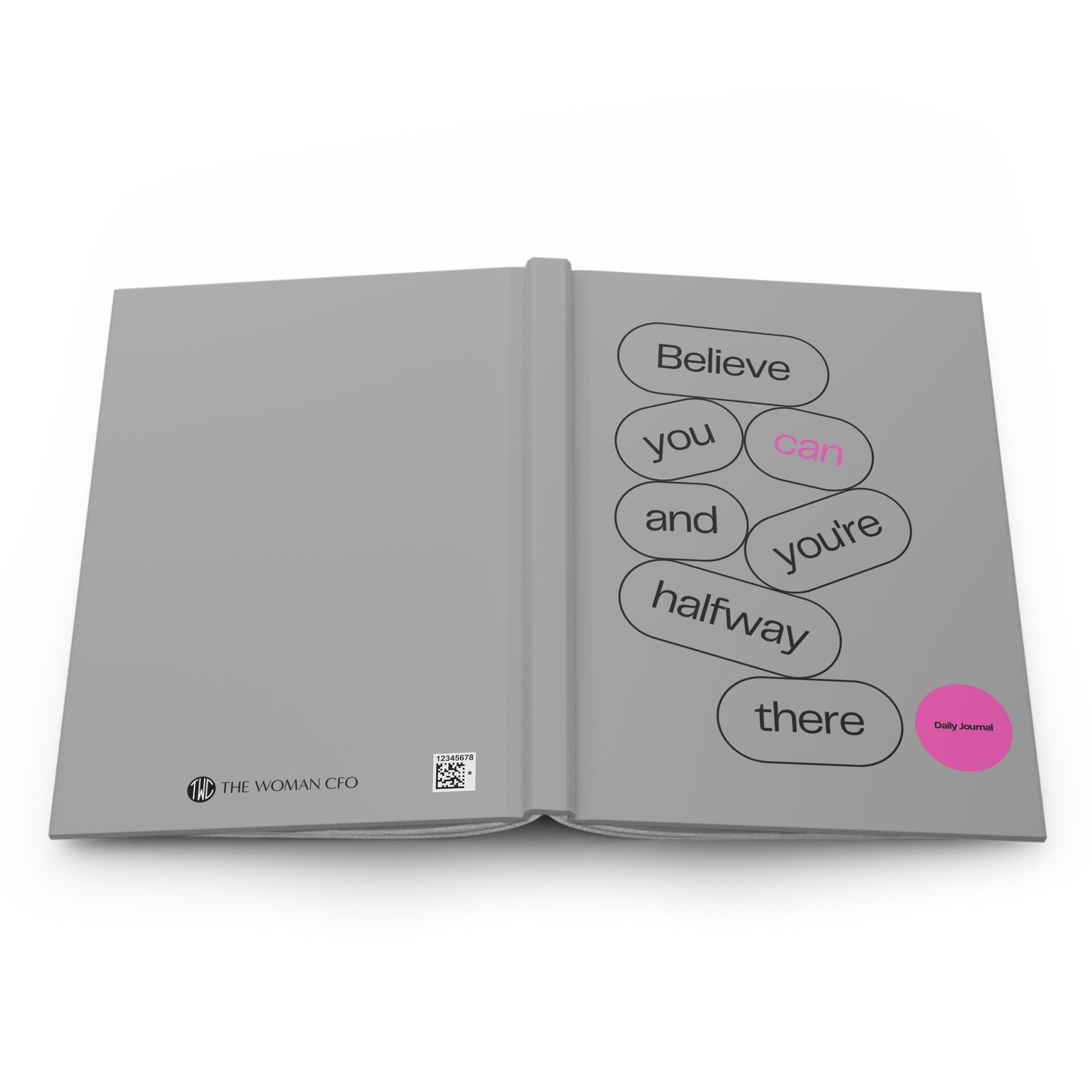 Believe You Can Hardcover Journal